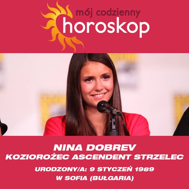 Nina Dobrev: Wpływowa aktorka Koziorożec