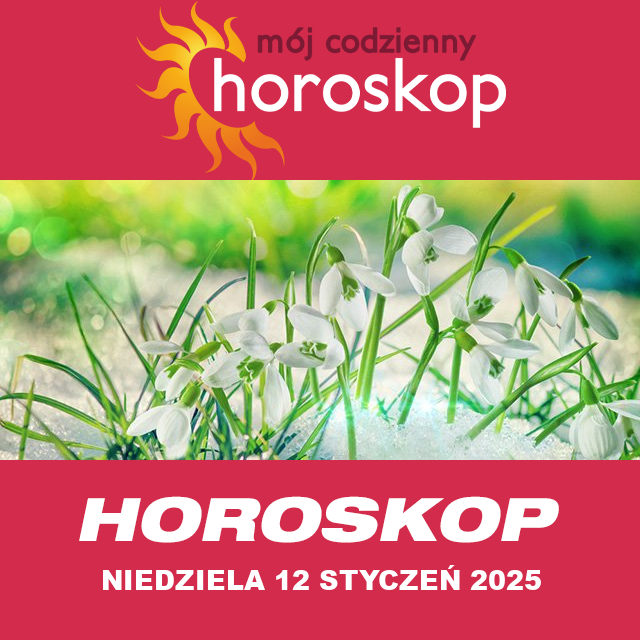Przewidywania Codziennego Horoskopu na Niedziela 12 Styczeń 2025