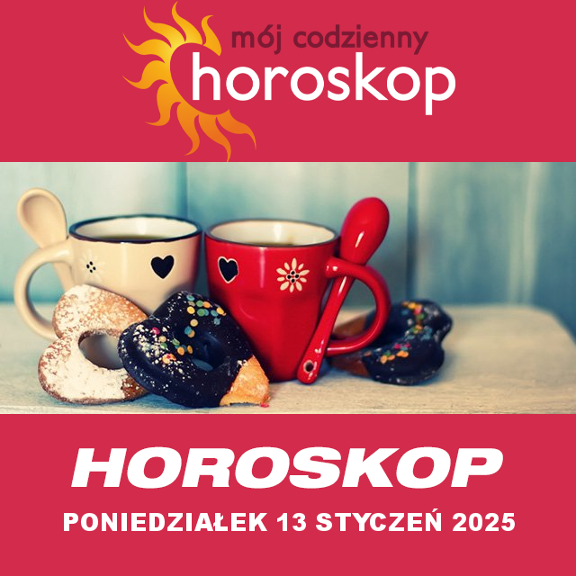Przewidywania Codziennego Horoskopu na Poniedziałek 13 Styczeń 2025