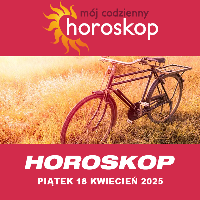 Przewidywania Codziennego Horoskopu na Piątek 18 Kwiecień 2025