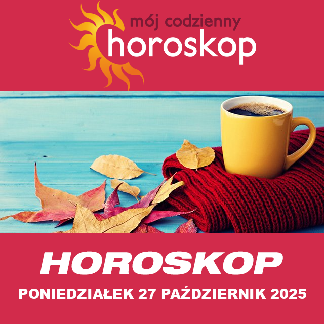 Przewidywania Codziennego Horoskopu na Poniedziałek 27 Październik 2025