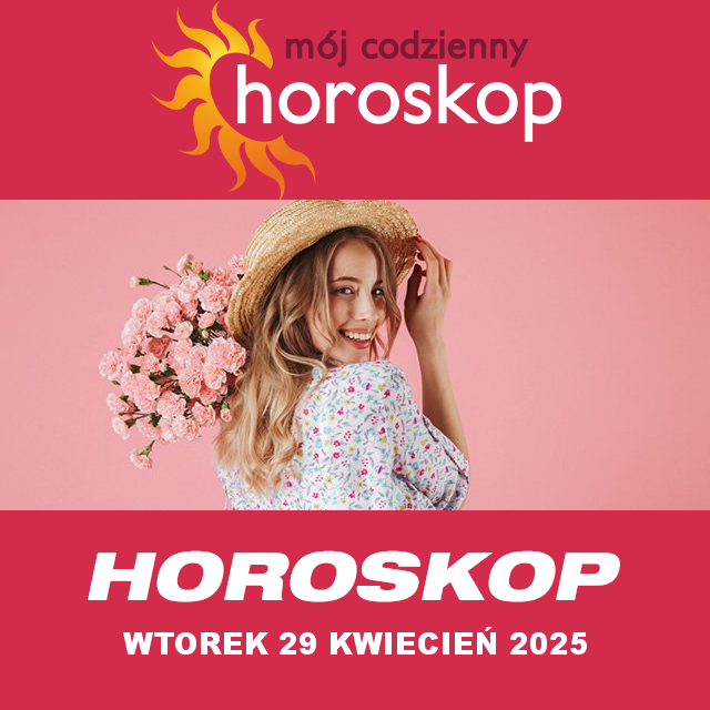 Przewidywania Codziennego Horoskopu na Wtorek 29 Kwiecień 2025