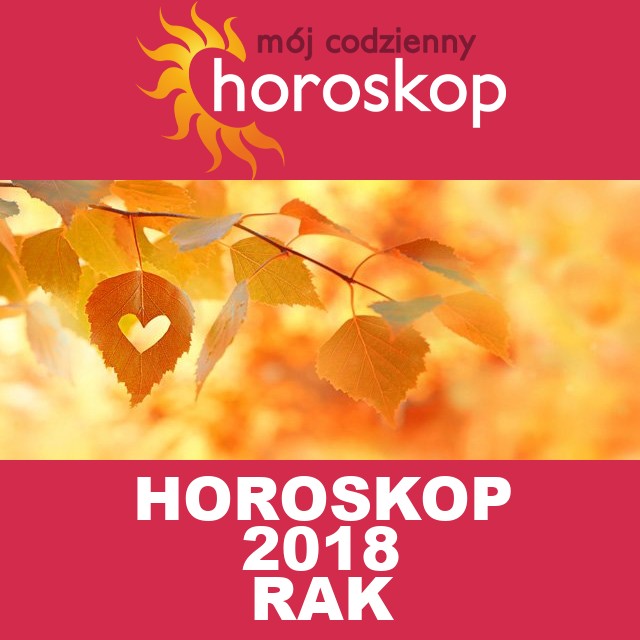 Roczny Horoskop na 2018 dla Rak