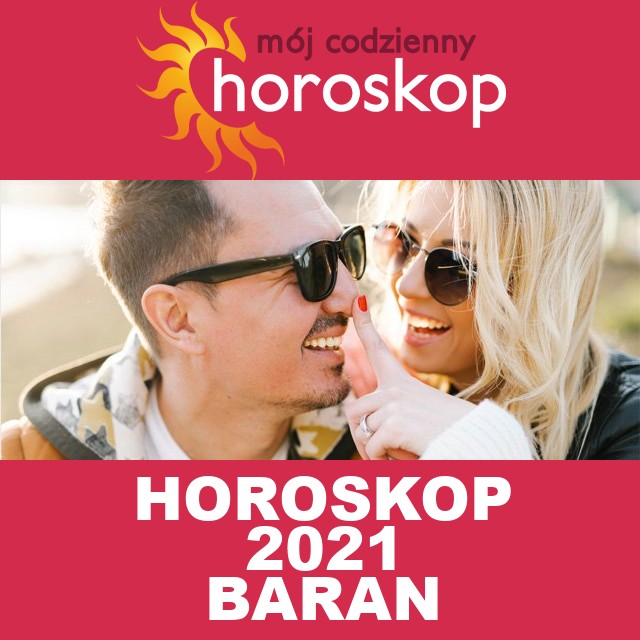 Roczny Horoskop na 2021 dla Baran