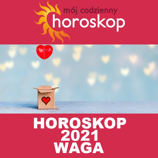 Roczny Horoskop na 2021 dla Waga