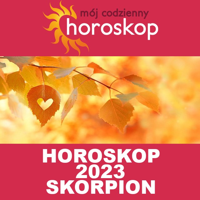 Roczny Horoskop na 2023 dla Skorpion