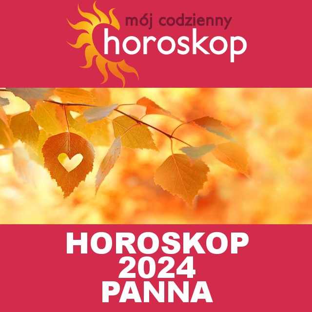 Roczny Horoskop na 2024 dla Panna
