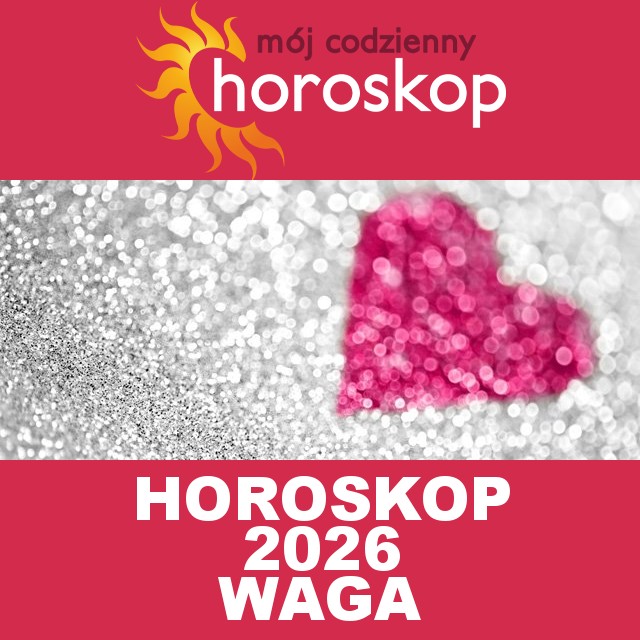 Roczny Horoskop na 2026 dla Waga