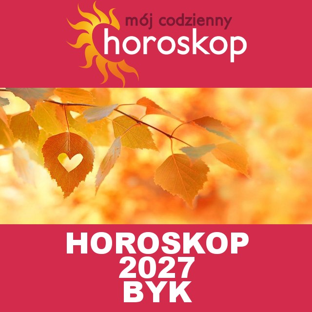 Roczny Horoskop na 2027 dla Byk