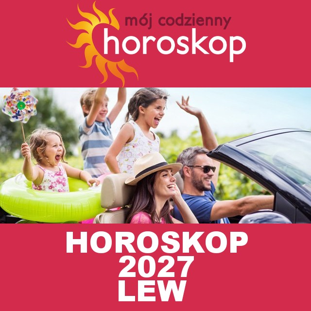 Roczny Horoskop na 2027 dla Lew 