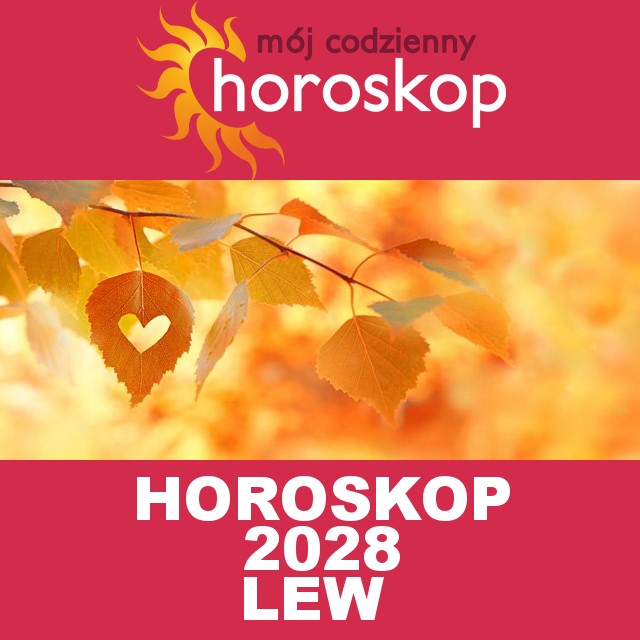 Roczny Horoskop na 2028 dla Lew