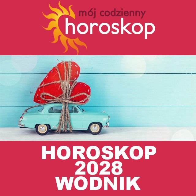Roczny Horoskop na 2028 dla Wodnik