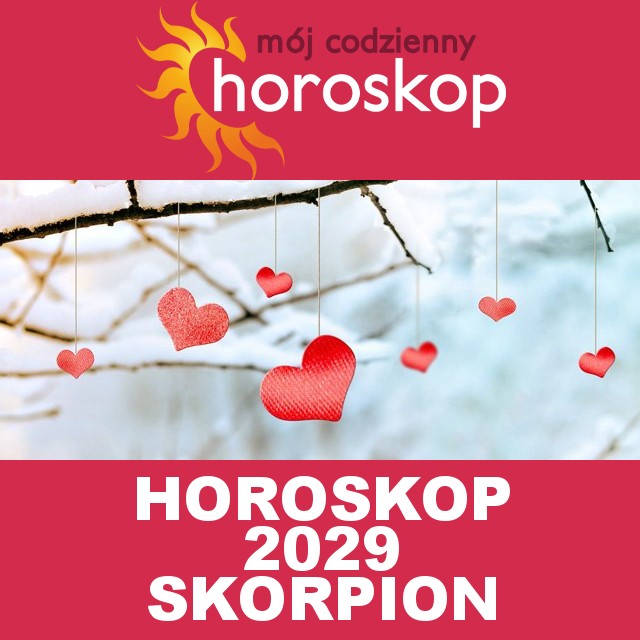 Roczny Horoskop na 2029 dla Skorpion