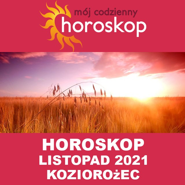 Miesięczny Horoskop listopad 2021 dla Koziorożec