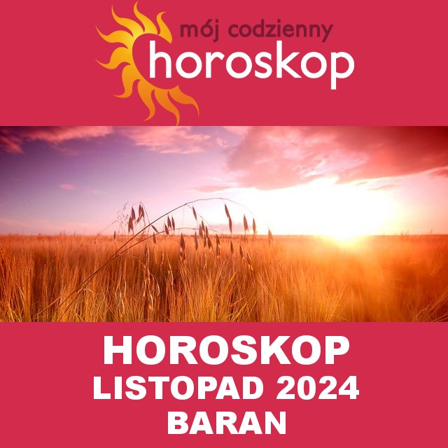 Miesięczny Horoskop Listopad 2024 dla Baran