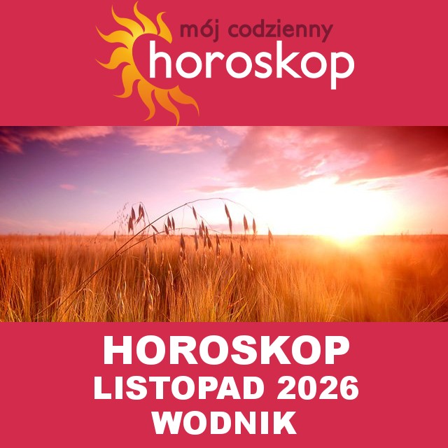 Miesięczny Horoskop Listopad 2026 dla Wodnik