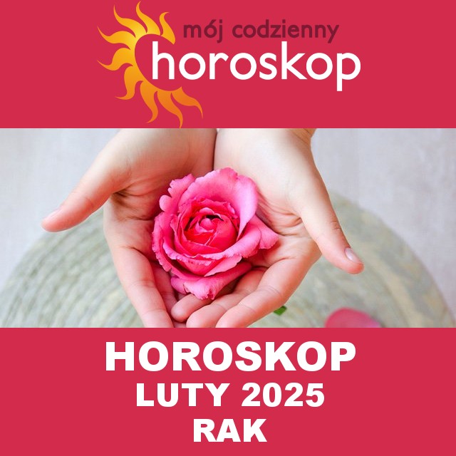 Miesięczny Horoskop Luty 2025 dla Rak
