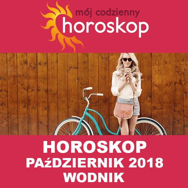 Miesięczny Horoskop październik 2018 dla Wodnik