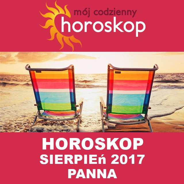 Miesięczny Horoskop sierpień 2017 dla Panna
