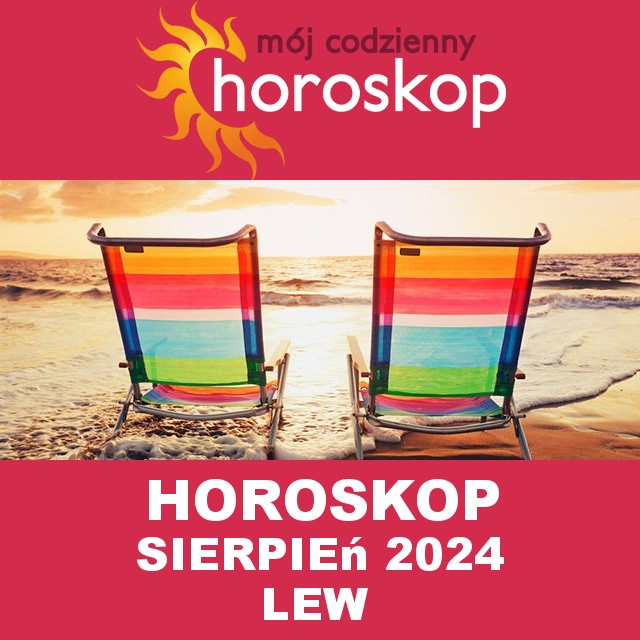 Miesięczny Horoskop Sierpień 2024 dla Lew