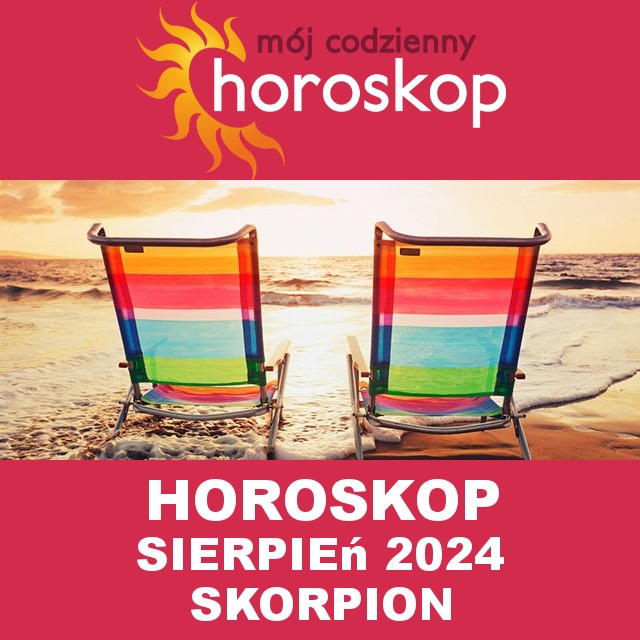 Miesięczny Horoskop Sierpień 2024 dla Skorpion