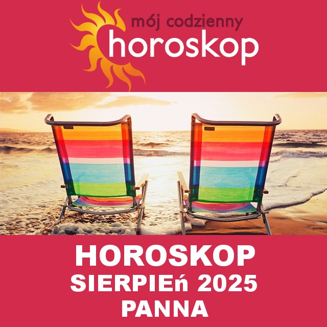 Miesięczny Horoskop Sierpień 2025 dla Panna