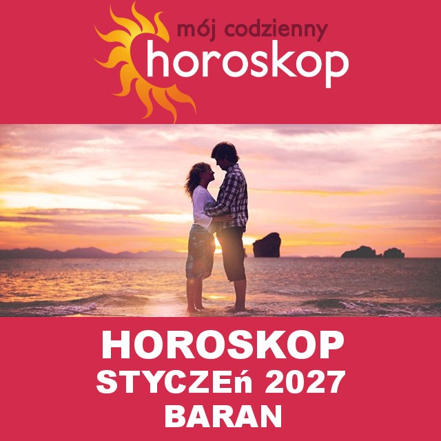 Miesięczny Horoskop Styczeń 2027 dla Baran