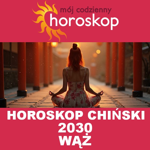 Horoskop chiński Węża 2030