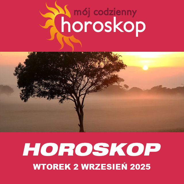 Przewidywania Codziennego Horoskopu na Wtorek 2 Wrzesień 2025