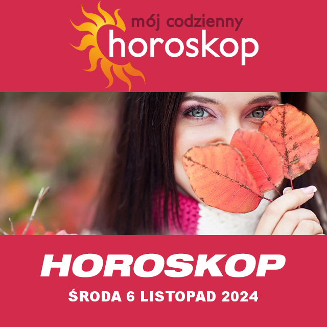Przewidywania Codziennego Horoskopu na Środa 6 Listopad 2024