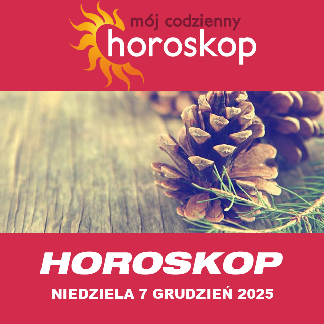 Przewidywania Codziennego Horoskopu na Niedziela 7 Grudzień 2025