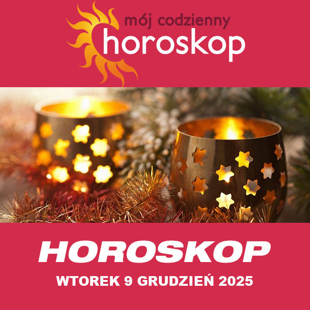 Przewidywania Codziennego Horoskopu na Wtorek 9 Grudzień 2025