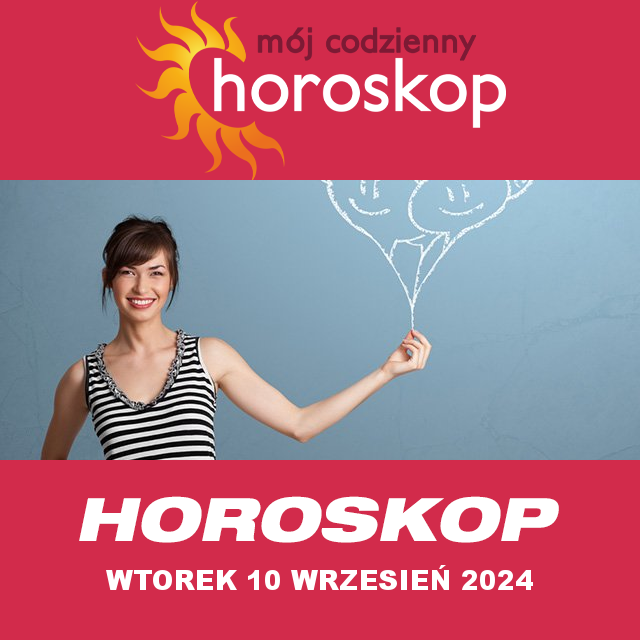 Przewidywania Codziennego Horoskopu na Wtorek 10 Wrzesień 2024