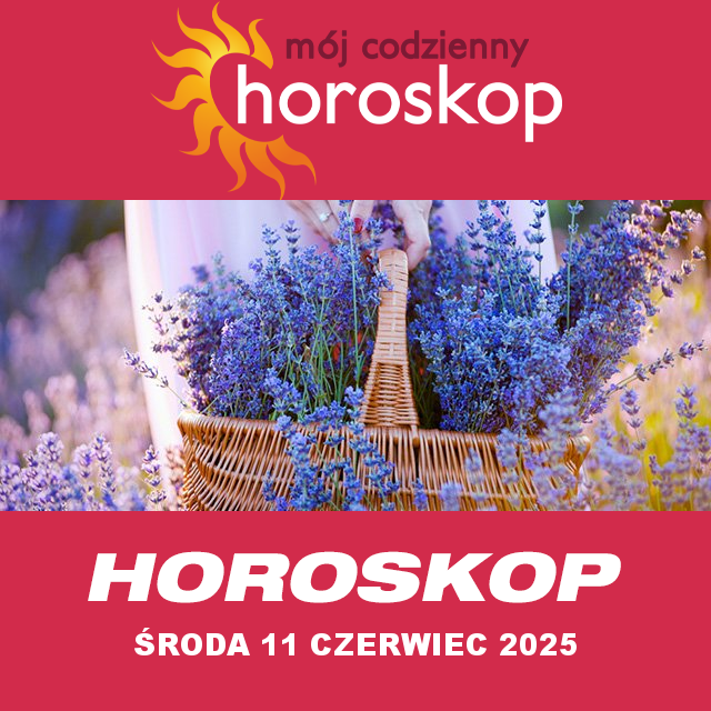 Przewidywania Codziennego Horoskopu na Środa 11 Czerwiec 2025