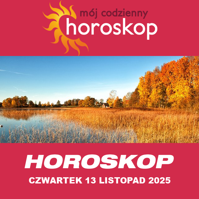 Przewidywania Codziennego Horoskopu na Czwartek 13 Listopad 2025