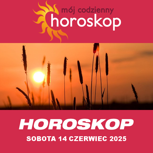 Przewidywania Codziennego Horoskopu na Sobota 14 Czerwiec 2025