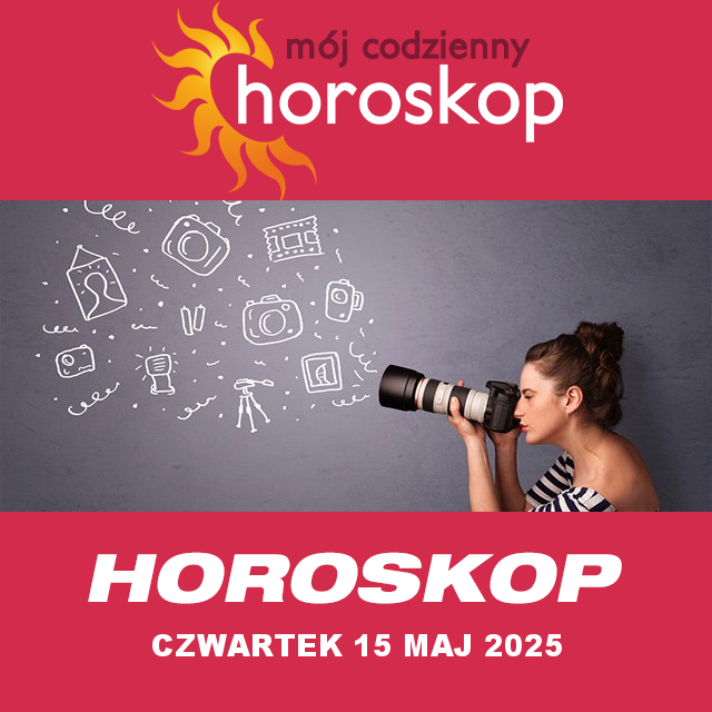 Przewidywania Codziennego Horoskopu na Czwartek 15 Maj 2025
