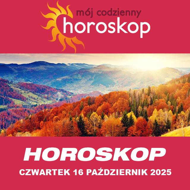 Przewidywania Codziennego Horoskopu na Czwartek 16 Październik 2025
