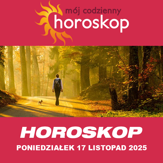 Przewidywania Codziennego Horoskopu na Poniedziałek 17 Listopad 2025