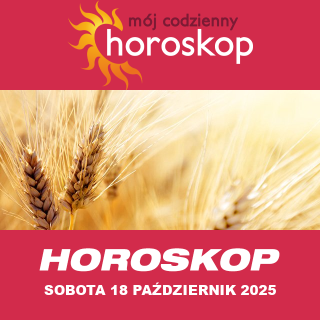 Przewidywania Codziennego Horoskopu na Sobota 18 Październik 2025