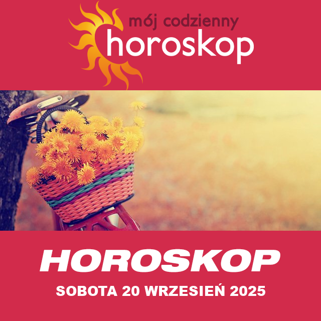 Przewidywania Codziennego Horoskopu na Sobota 20 Wrzesień 2025