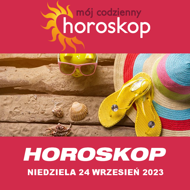 Przewidywania Codziennego Horoskopu na Niedziela 24 Wrzesień 2023