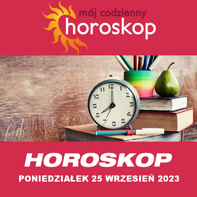 Przewidywania Codziennego Horoskopu na Poniedziałek 25 Wrzesień 2023