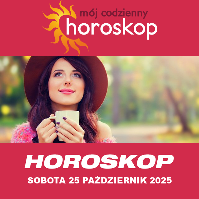 Przewidywania Codziennego Horoskopu na Sobota 25 Październik 2025
