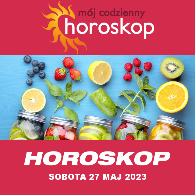 Przewidywania Codziennego Horoskopu na Sobota 27 Maj 2023