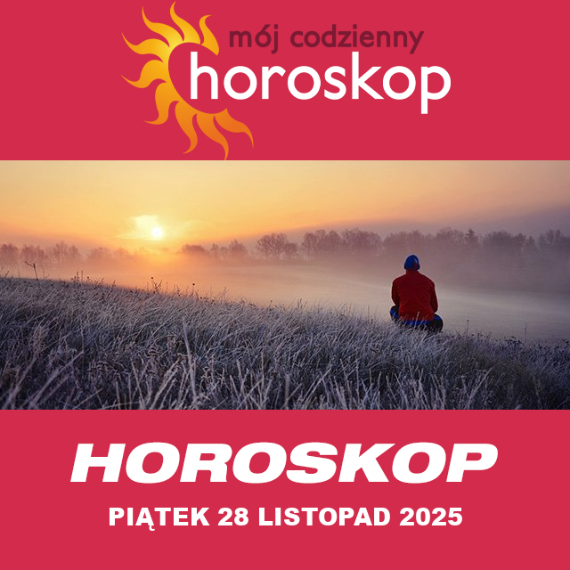 Przewidywania Codziennego Horoskopu na Piątek 28 Listopad 2025